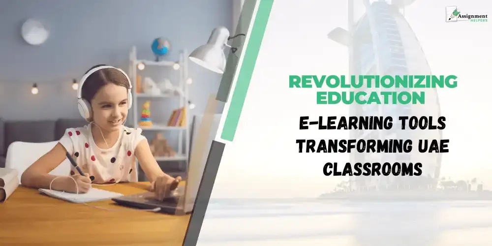 E-Learning Tools Transforming UAE Classrooms